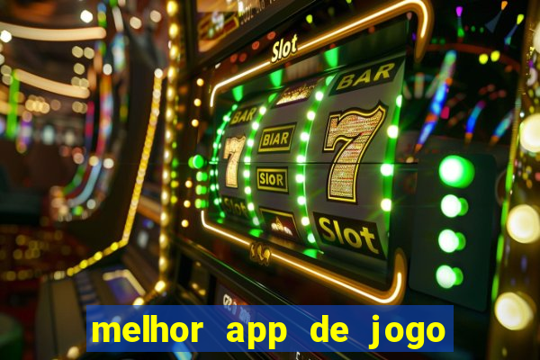 melhor app de jogo para ganhar dinheiro